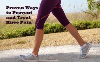 Proven Ways to Prevent and Treat Knee Pain