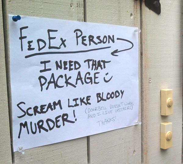 2.) Tips for the FedEx delivery man