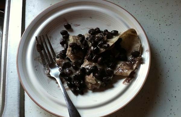 20.) Pro tip: quesadillas should have more than black beans inside.