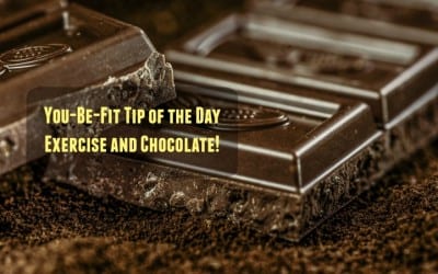 You-Be-Fit Tip of the Day- Exercise and Chocolate