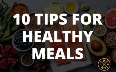 10 Tips For Healthy Meals