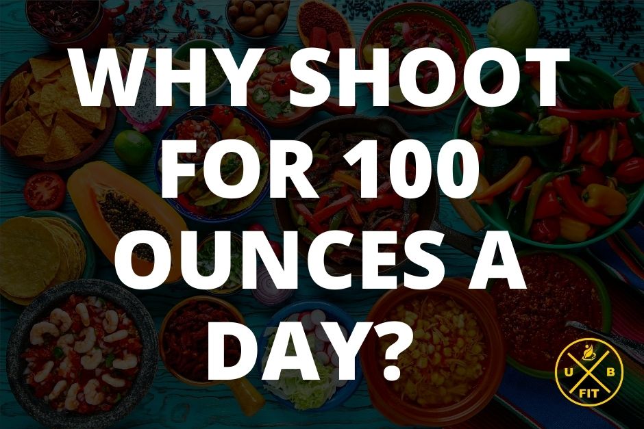 100 ounces a day